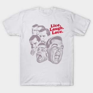 Henry Hill - Live Laugh Love T-Shirt